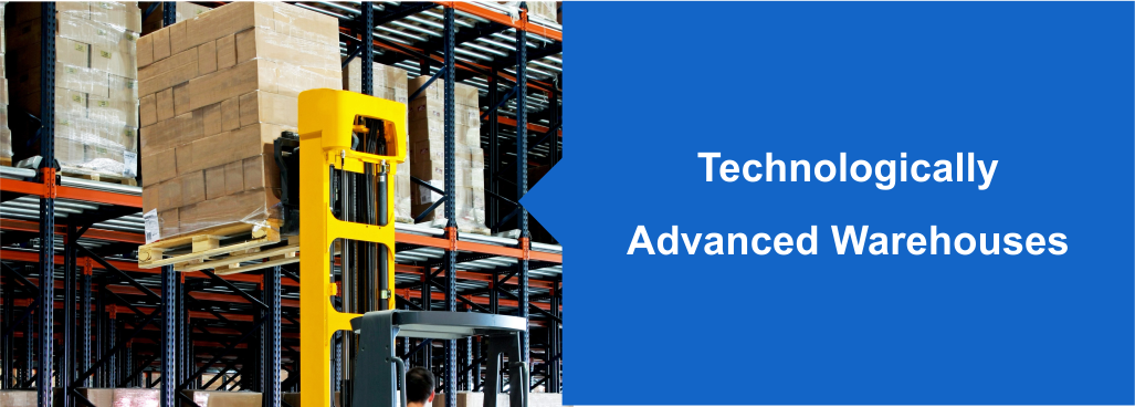 Technologically 
Advanced Warehouses